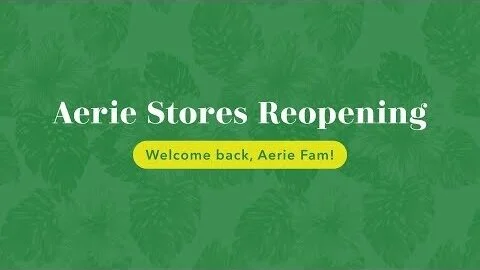 Aerie Stores Reopening