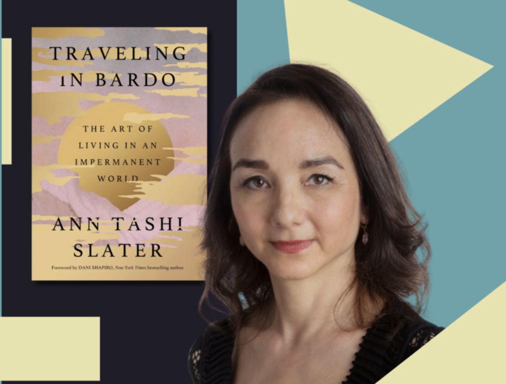 Book Talk with Ann Tashi Slater (University of Texas at Dallas &amp; Dallas Literary Society)