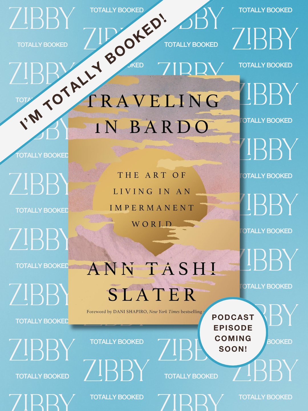 Totally Booked with Zibby (podcast)