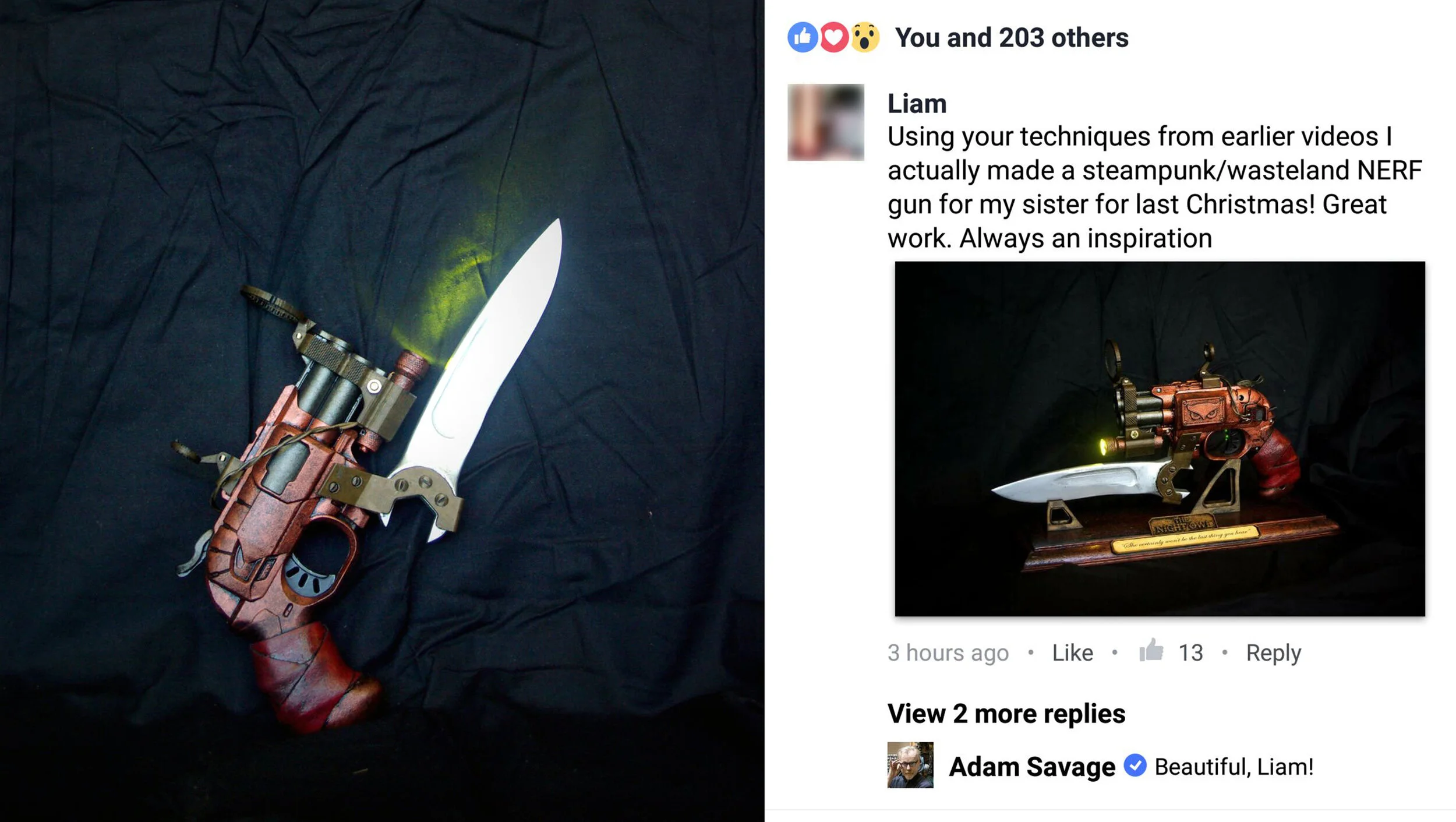  Feedback from Adam Savage! His paint techniques and youtube videos were partly the inspiration for the build. 