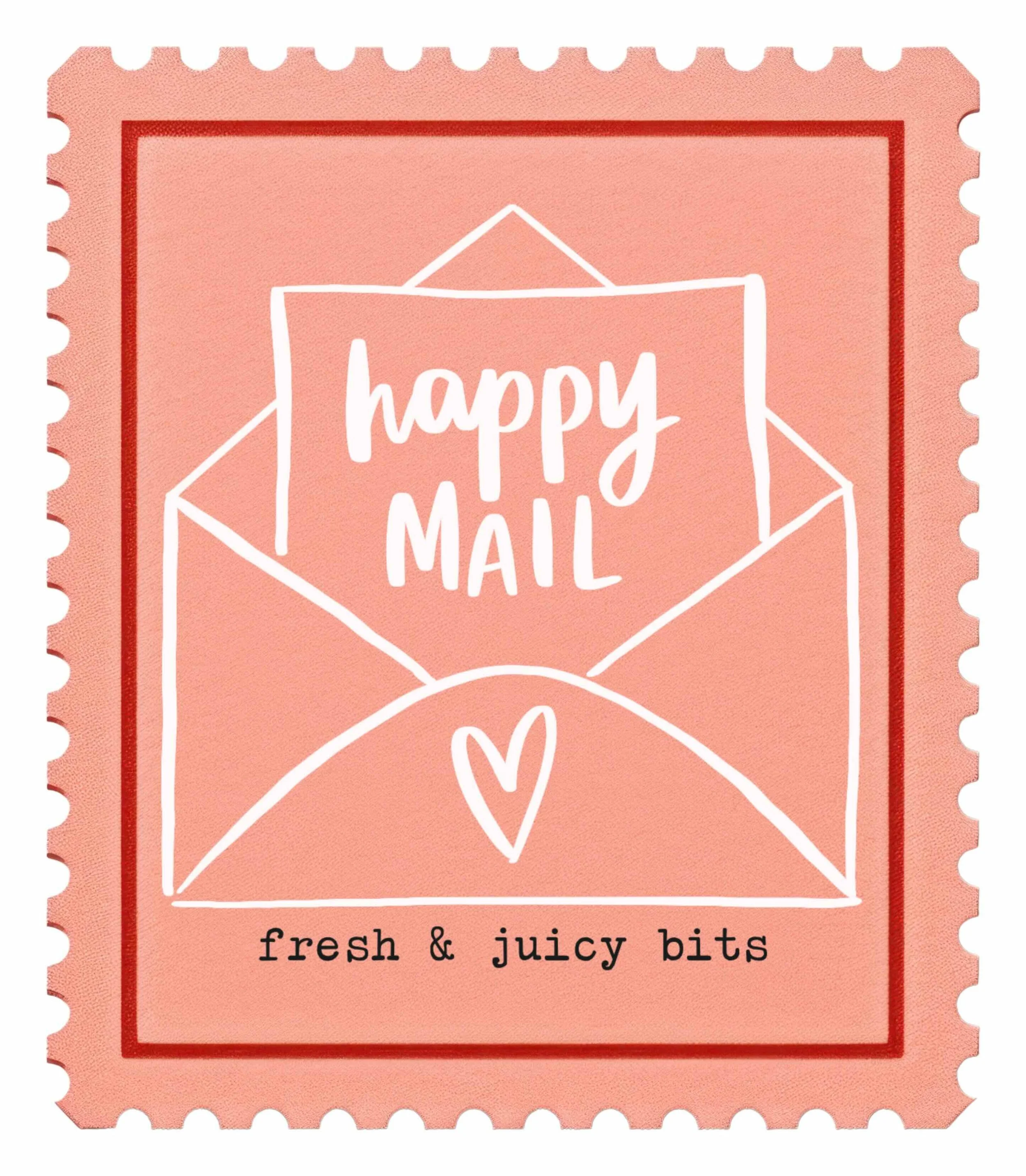 *NEW* Fresh & Juicy Happy Mail - Subscription