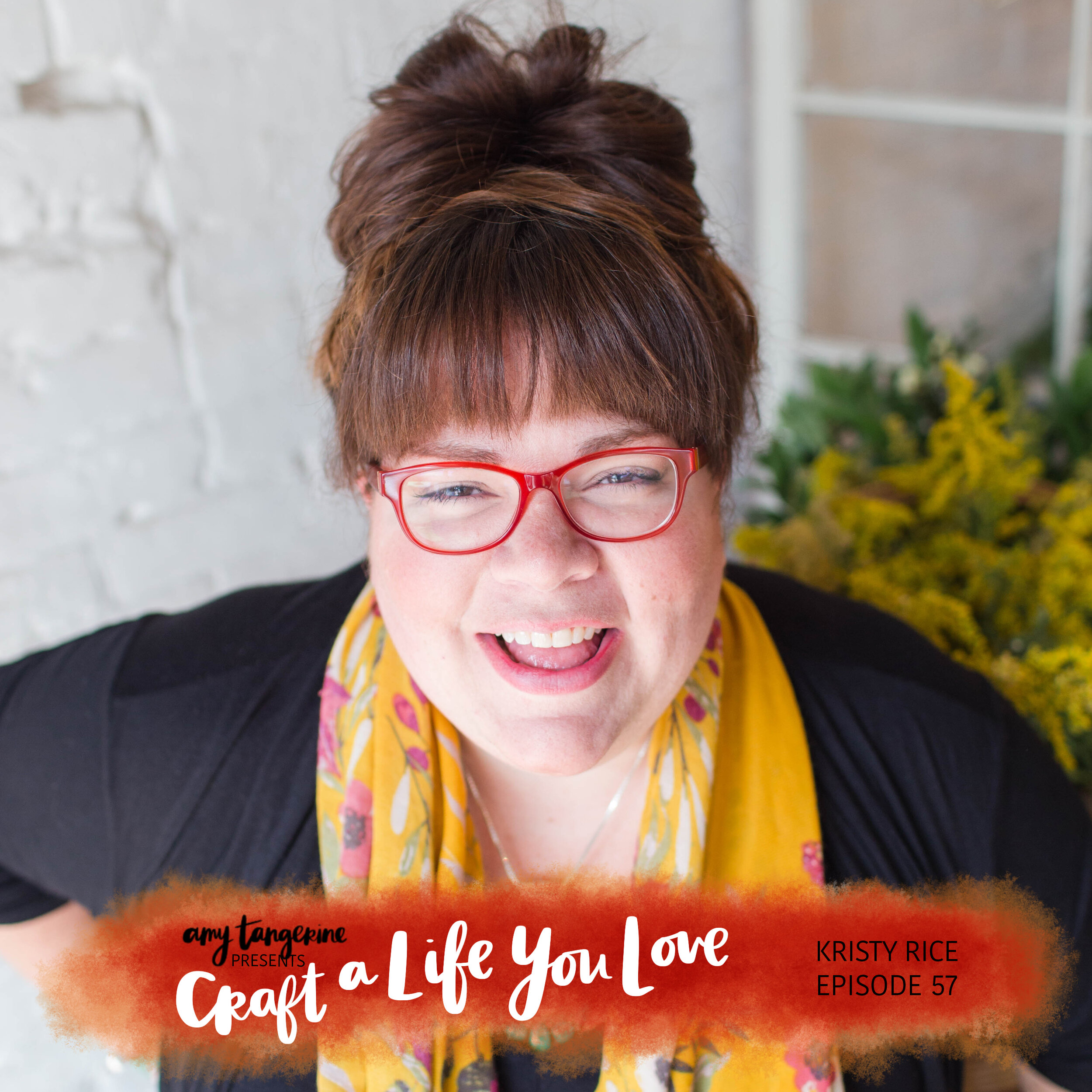057: Forget the Rules with Kristy Rice — Amy Tangerine