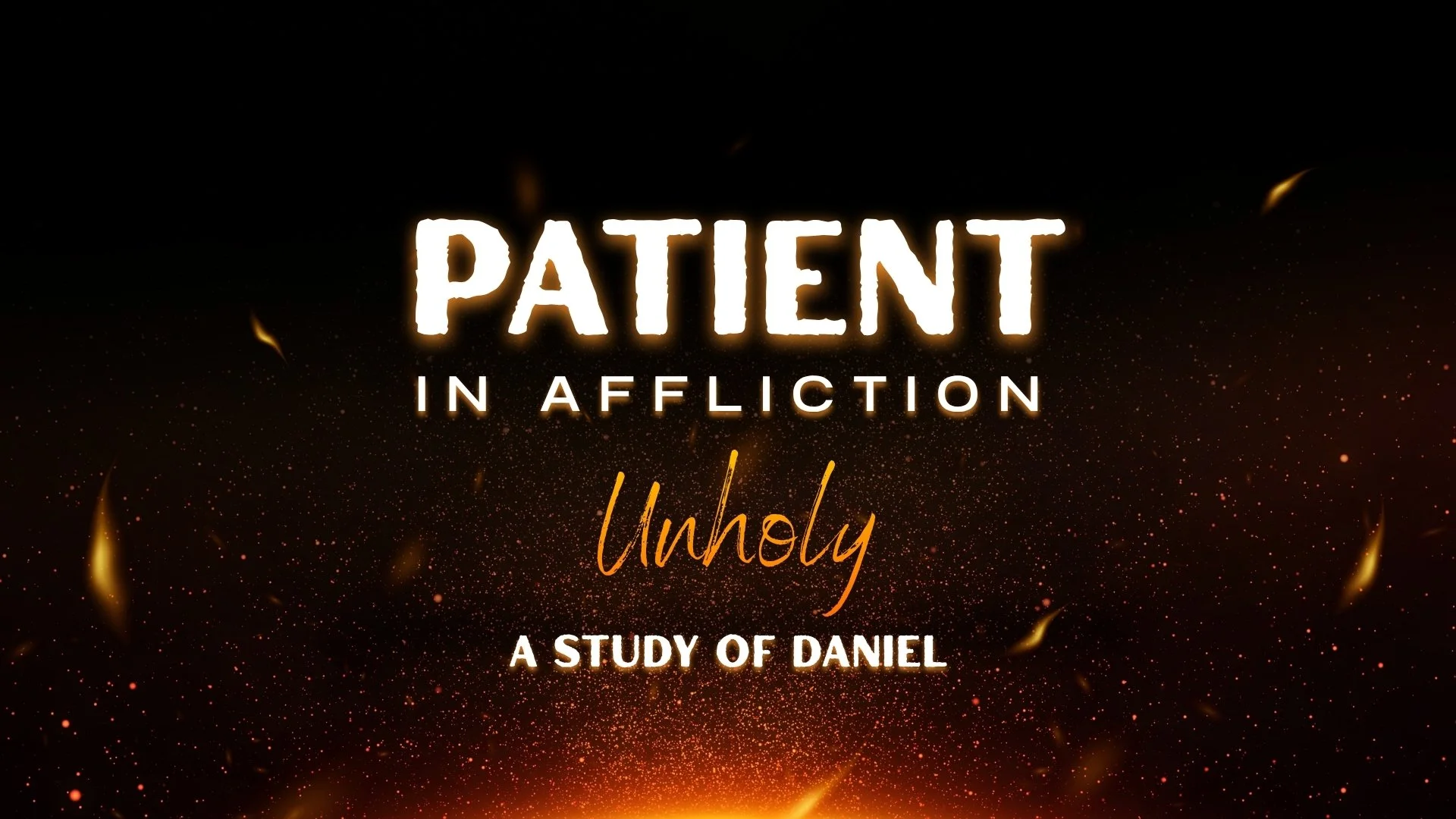 Patient In Affliction - "Unholy"