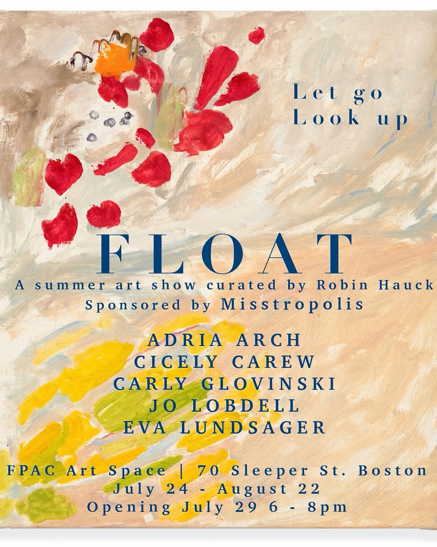Let go. Look up. Permission to drift. ☁️☁️☁️☁️☁️☁️☁️☁️☁️☁️☁️☁️☁️☁️☁️☁️☁️☁️☁️

I'm excited to announce my next exhibition 🫧🫧FLOAT 🫧🫧 at FPAC Art Space in Fort Point, Boston. 7/24 - 8/22.

FLOAT features paintings, sculptures and installation by Ca