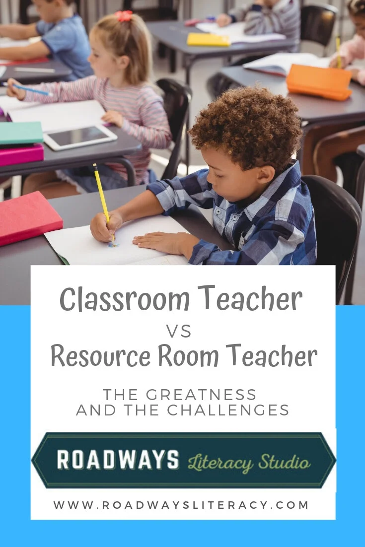 Classroom Teacher VS Resource Room Teacher - The Greatness and the Challenges