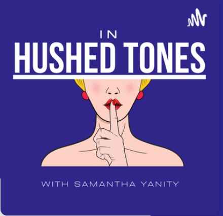 October 2021 In Hushed Tones Podcast Interview