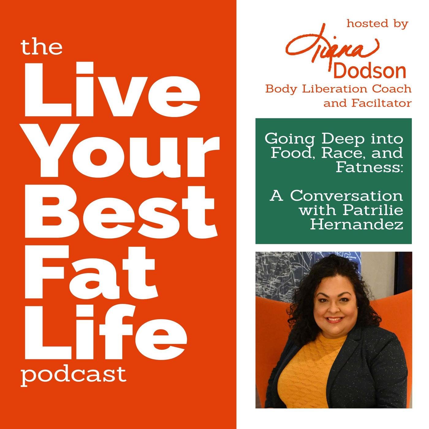 Live Your Best Fat Life Podcast