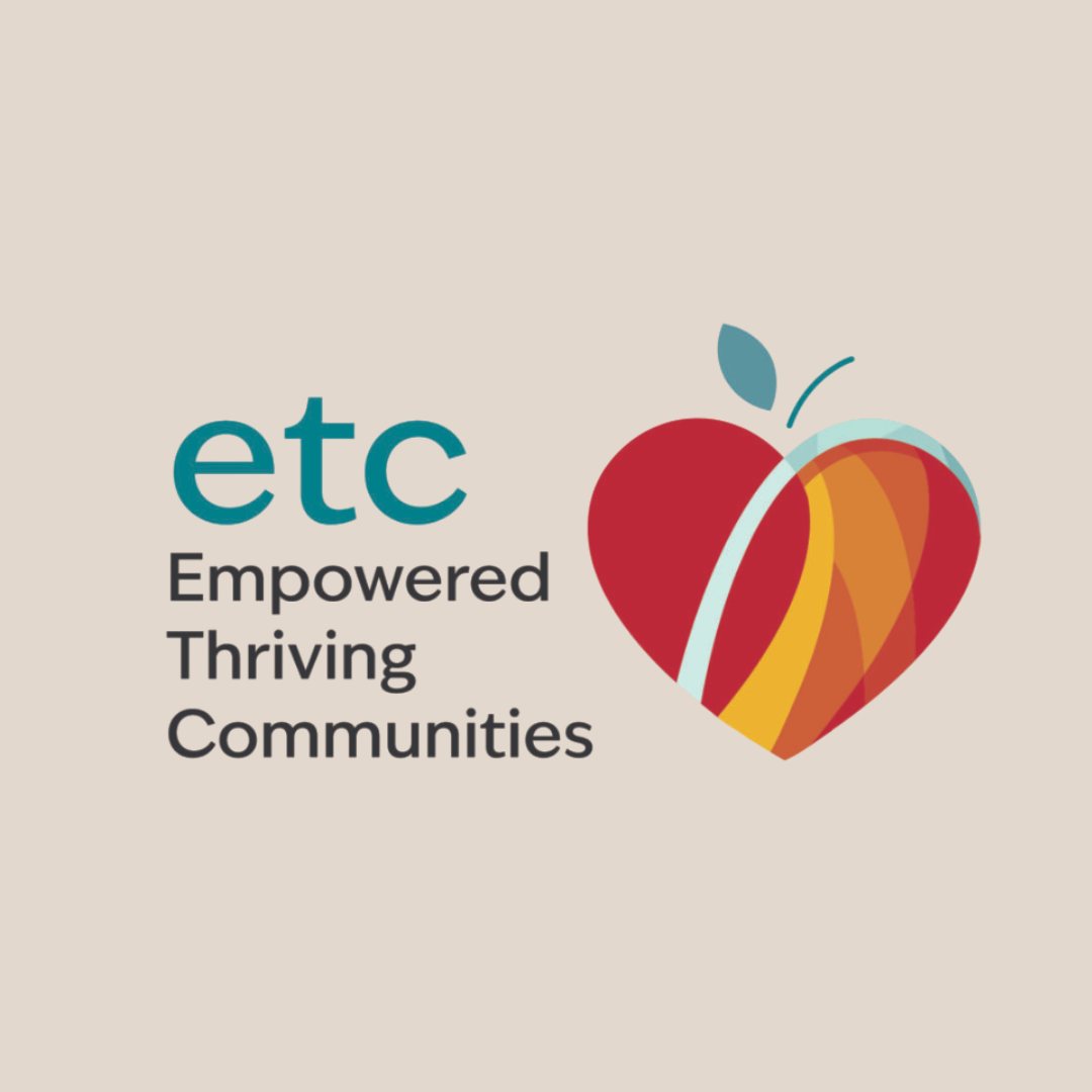 Empowered Thriving Communities (ETC)
