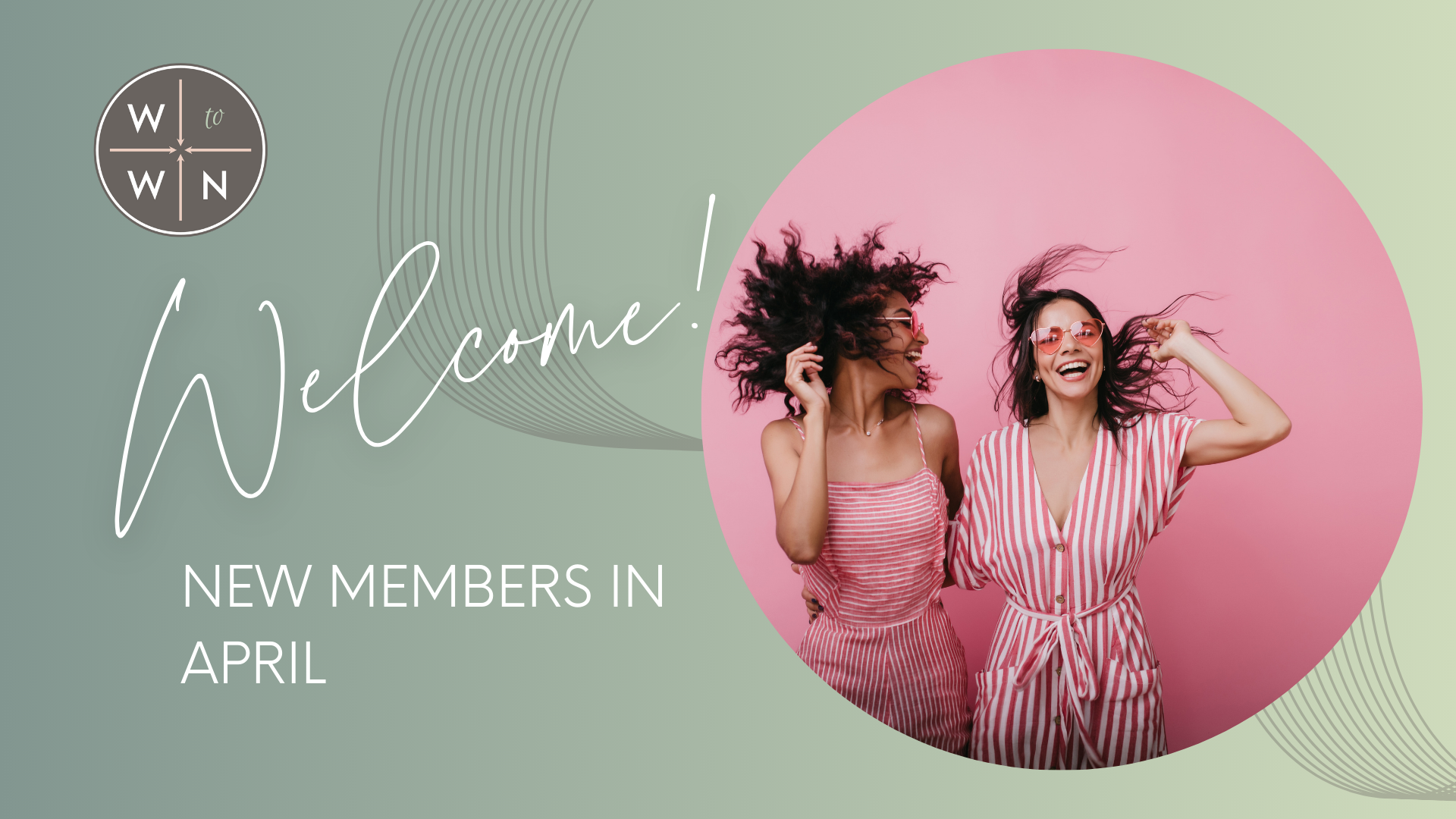 WELCOME NEW MEMBERS!