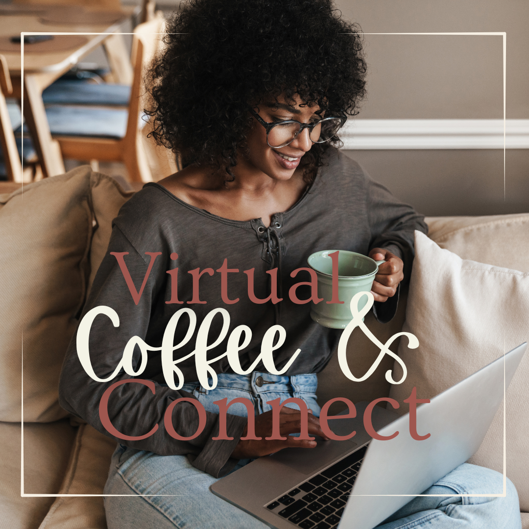 Coffee &amp; Connect | Virtual