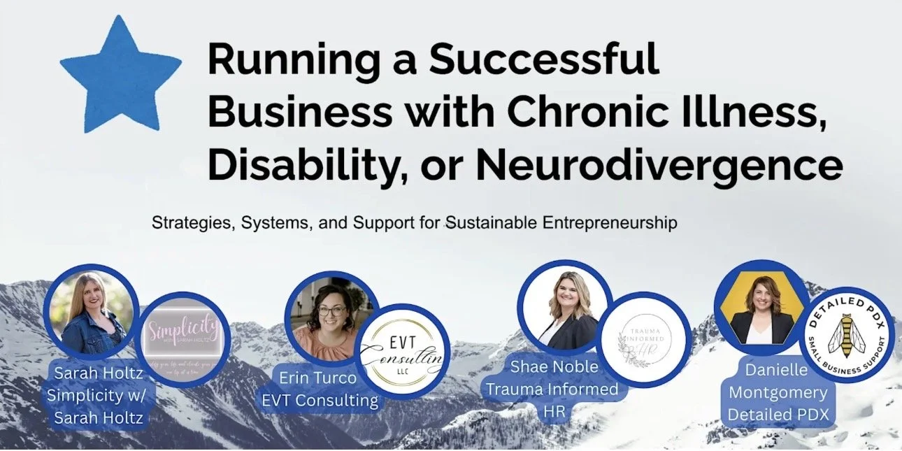Running a Successful Business with Chronic Illness, Disability or Neurodivergence | Hillsboro &amp; Virtual Options