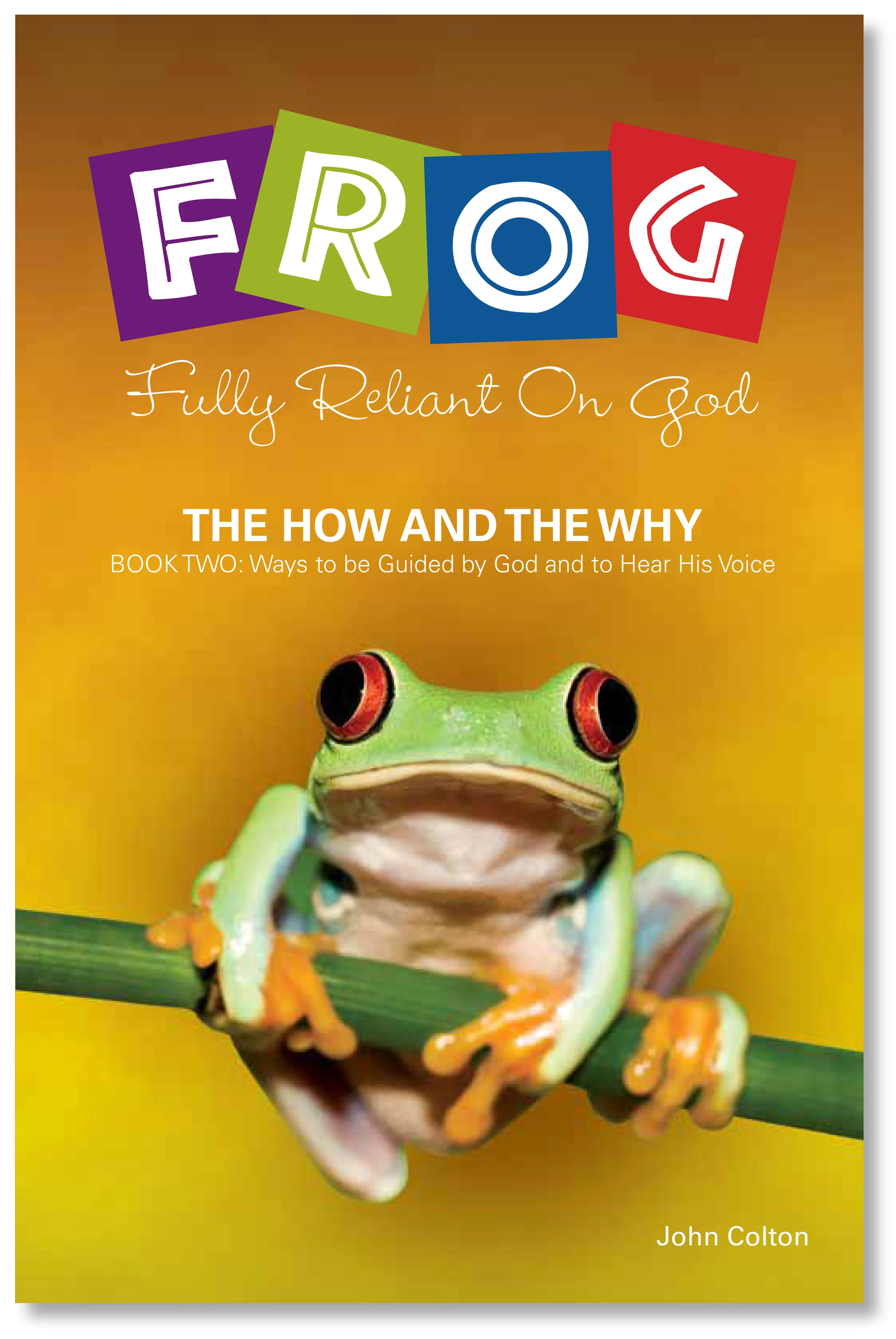 PRINTED - Book Two: Ways to be Guided by God and to Hear His Voice