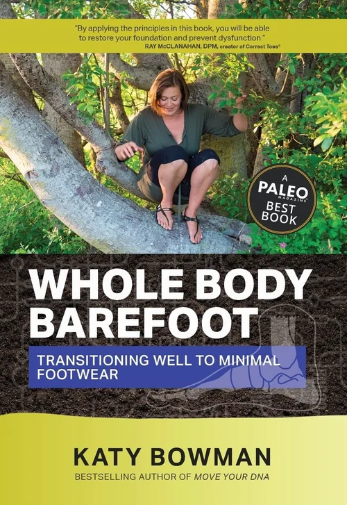 Whole Body Barefoot: Transitioning Well to Minimal Footwear - Main Image