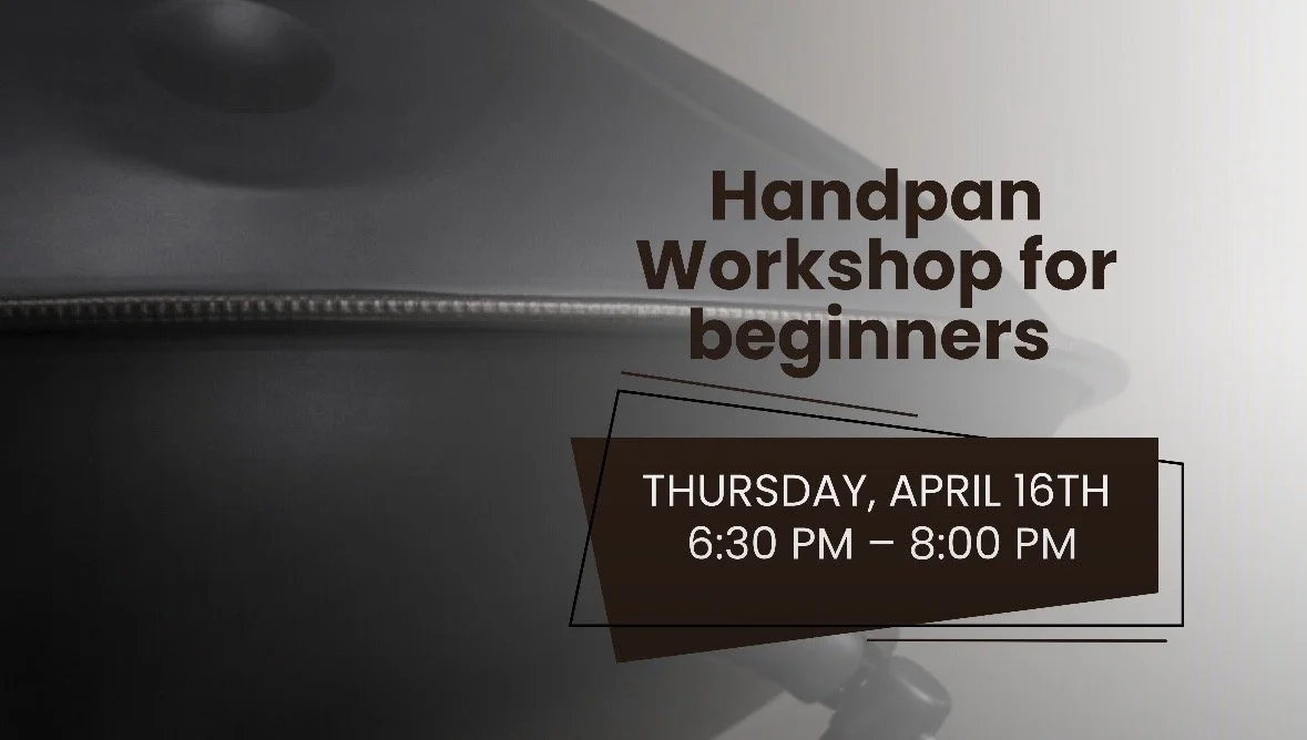 Handpan Workshop for Beginners