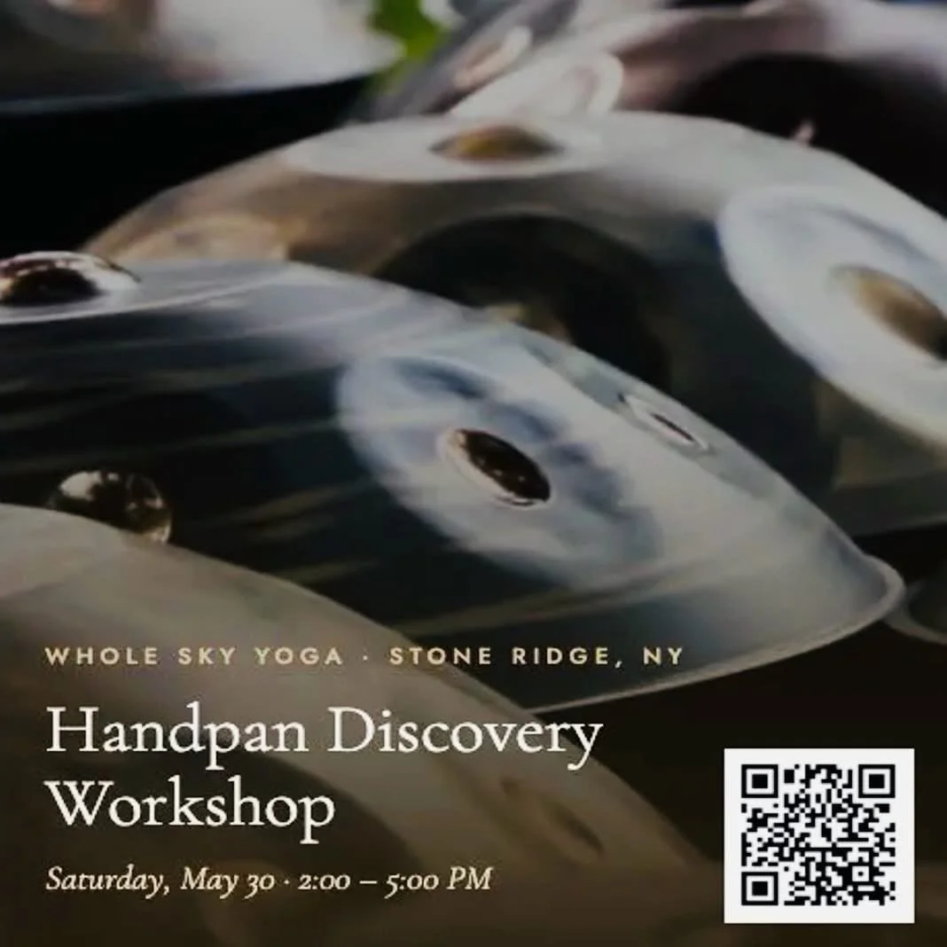 🎶 Handpan Discovery Workshop in the Hudson Valley 🎶