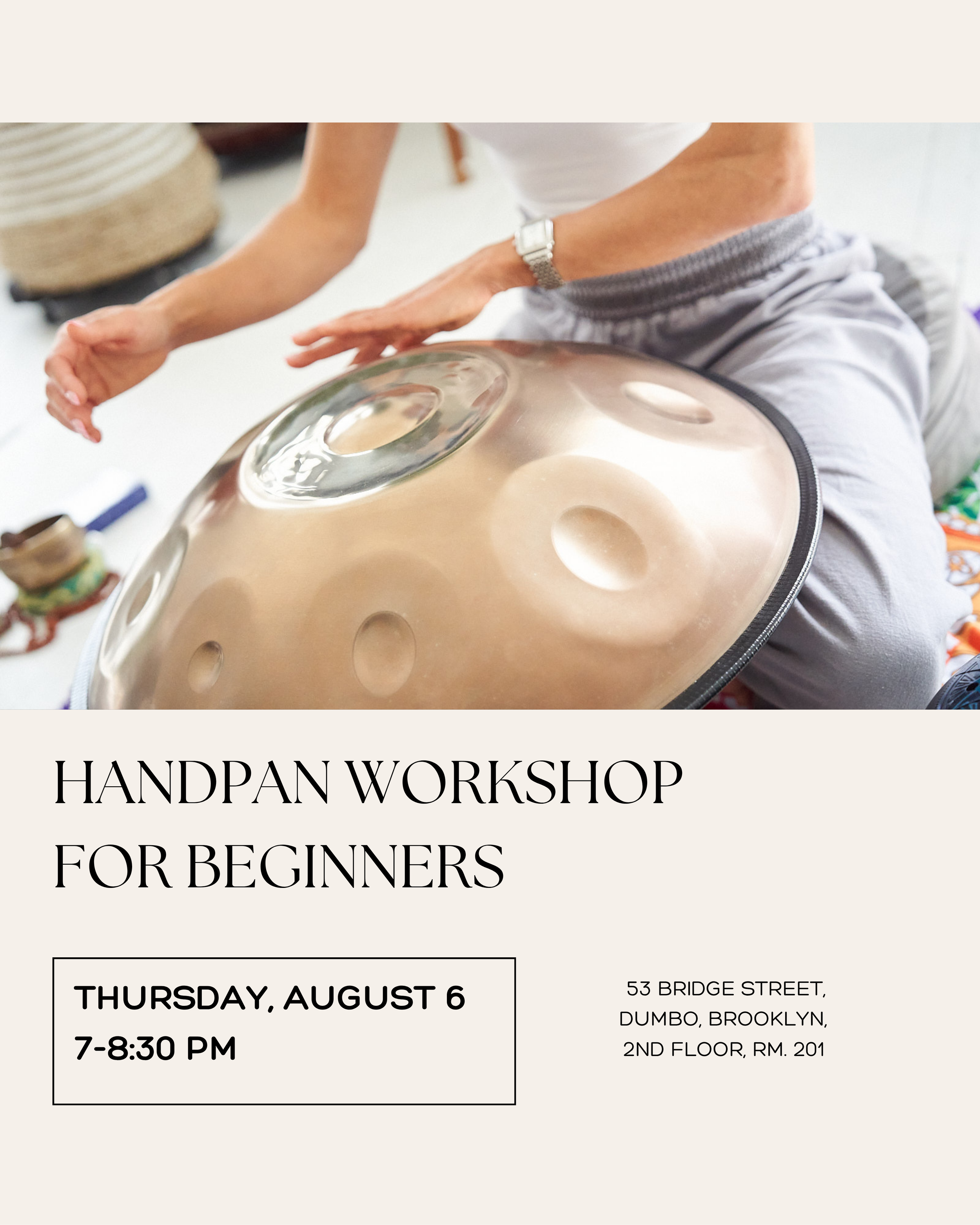 Handpan Workshop for Beginners (DUMBO, Brooklyn) 🎶