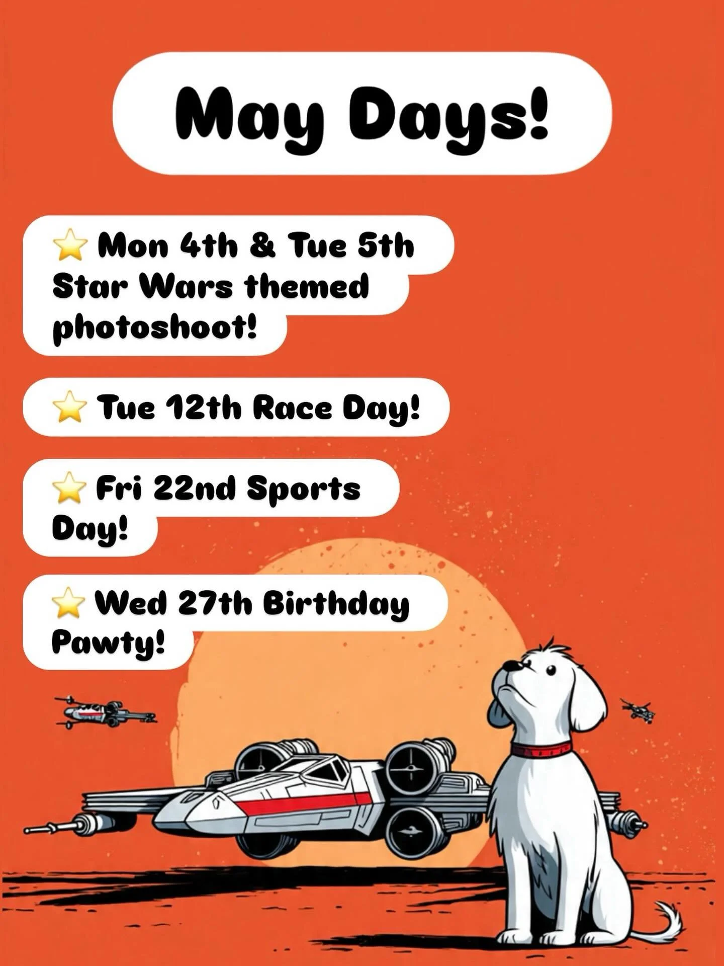 Come join us this May!

⭐️ 4th &amp; 5th Star Wars themed photoshoot. Will your pup be on the Imperial or Rebel side!?

⭐️ 12th Race Day, who is the fastest pupper in daycare!?

⭐️ 22nd Sports Day, physical and mental challenges for your pup to enjoy