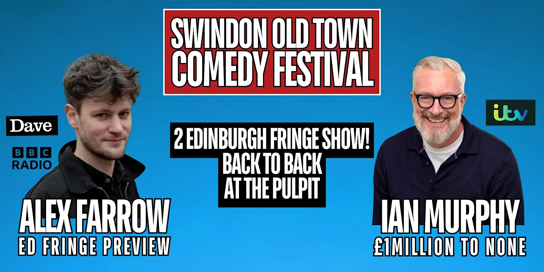 FRINGE EVENT: COMEDY - Alex Farrow &amp; Ian Murphy Preview Show
