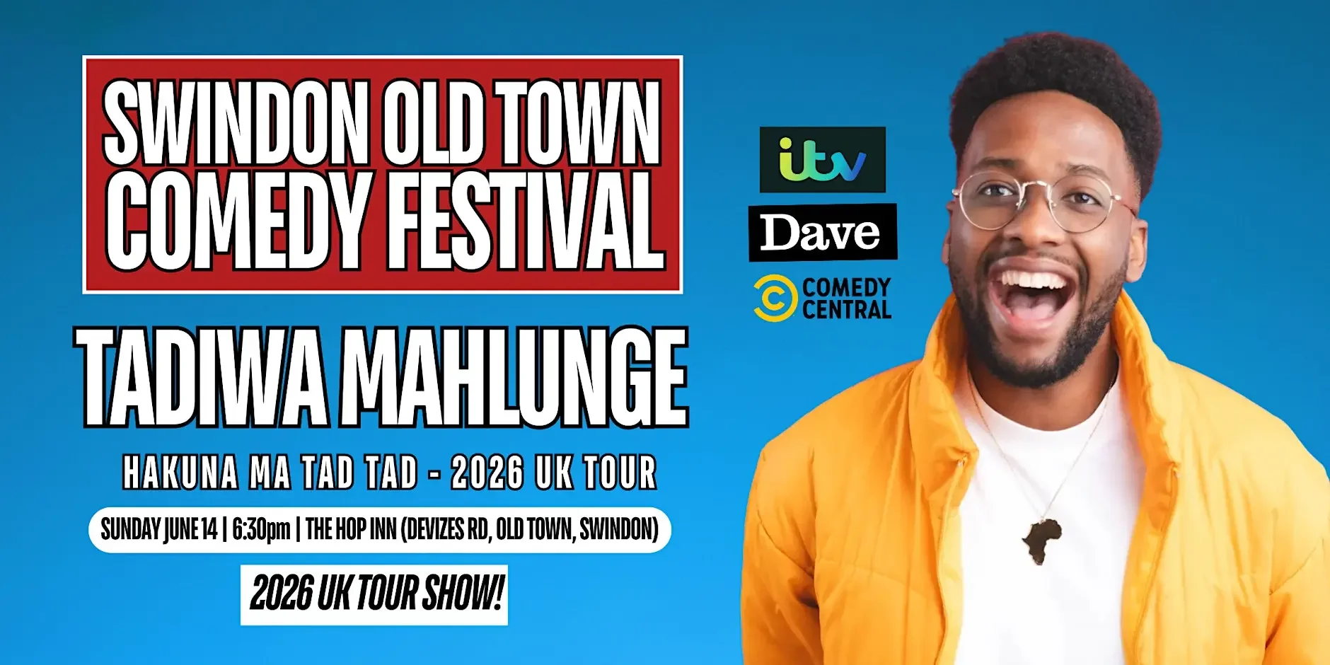 FRINGE EVENT: COMEDY - Tadiwa Mahlunge