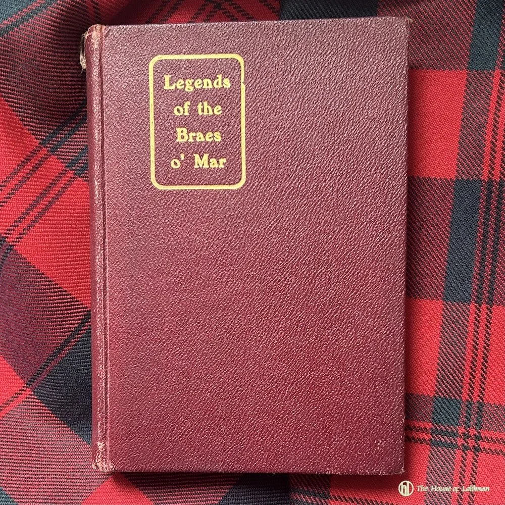 Legend of the Braes o' Mar - Vintage Book .jpeg