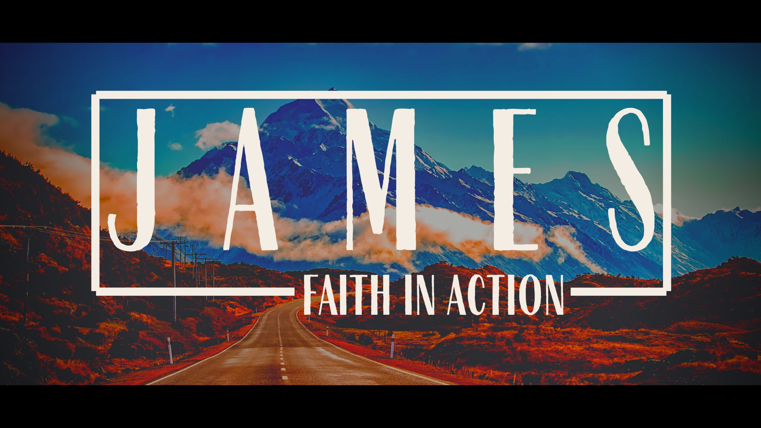 The Book of James: Faith in Action