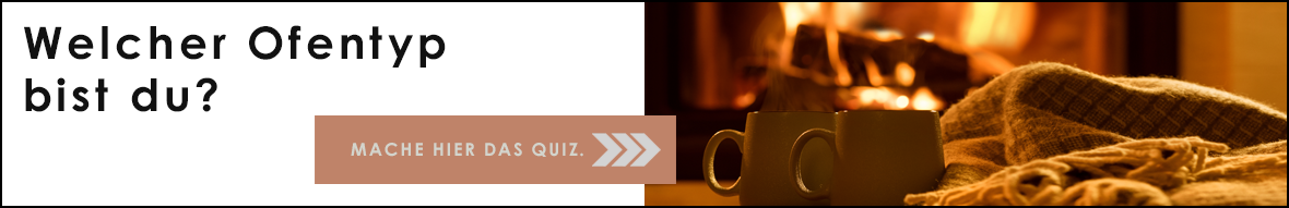 Werbebanner mit der Frage 'Welcher Ofentyp bist du?' links, rechts ein gemütliches Kaminfeuer mit zwei Tassen und einer Decke.