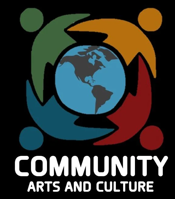 COMMUNITY ARTS AND CULTURE, INC.