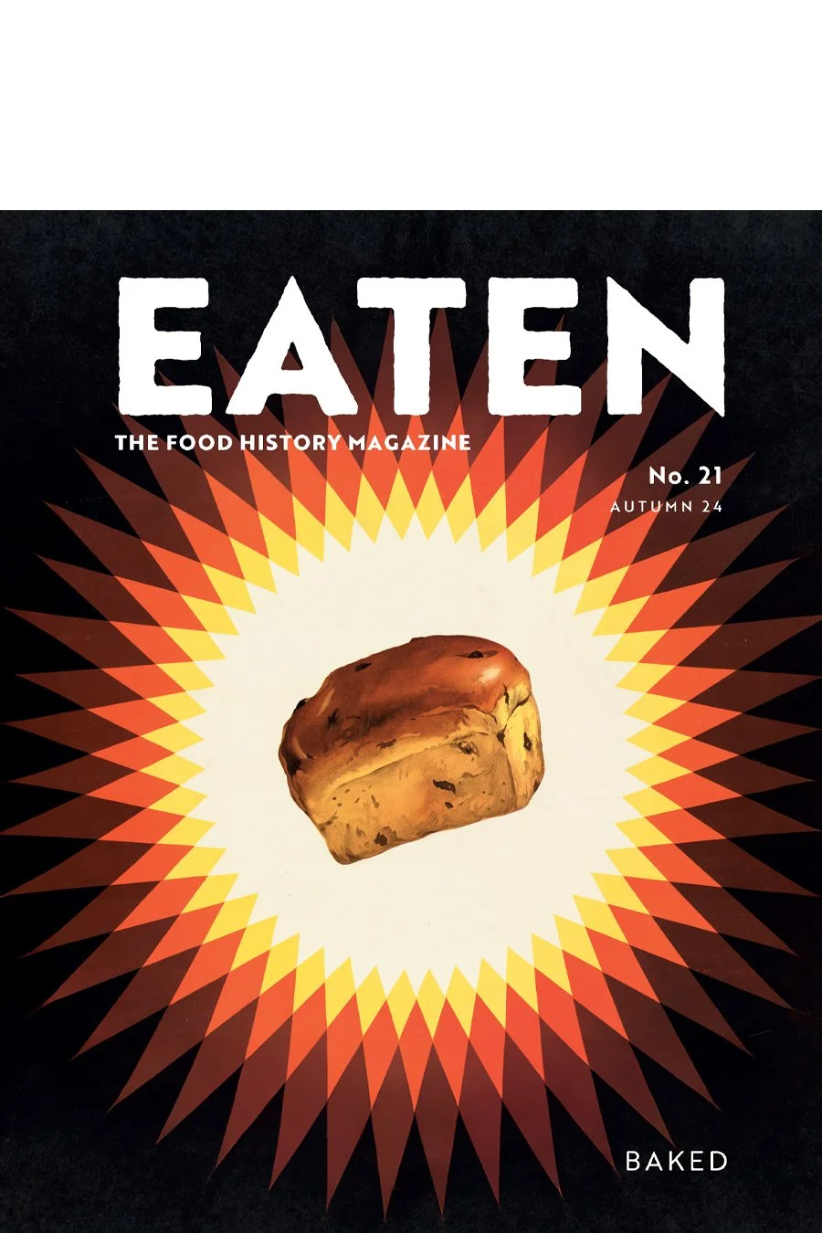 Eaten No. 21 — Baked