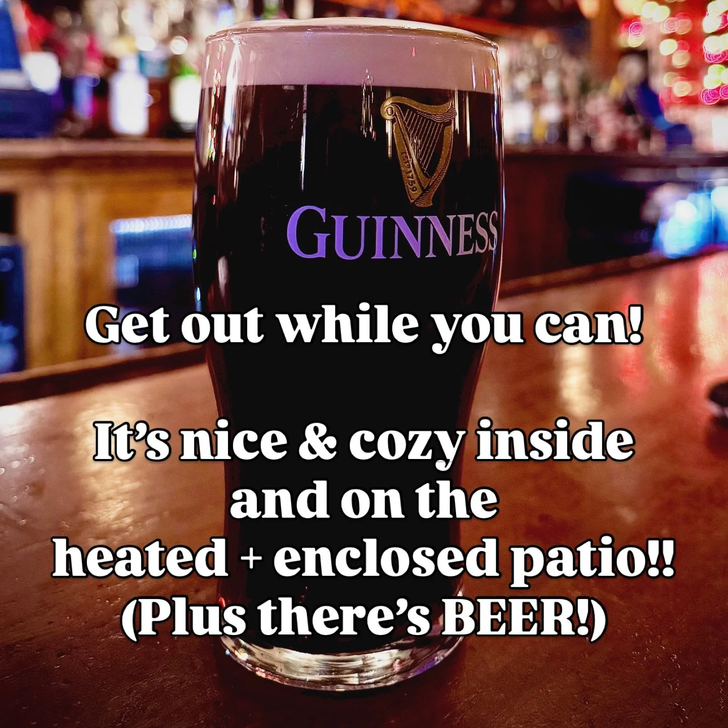 Come to the pub tonight! It&rsquo;s warm and cozy, and we have perfectly poured Guinness, hot drinks, hot food, $3 St. Bernardus + Weihenstephan Helles Lager (bottles), and plenty of room so the fam can let loose before we&rsquo;re all stuck inside a