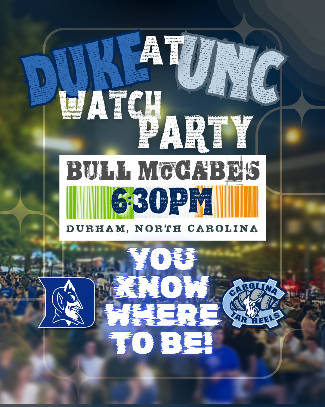 Duke vs UNC Men's Basketball Watch Party  Saturday February 7th 6:30pm.  Watch the best rivalry sports at the best sports bar in the triangle!