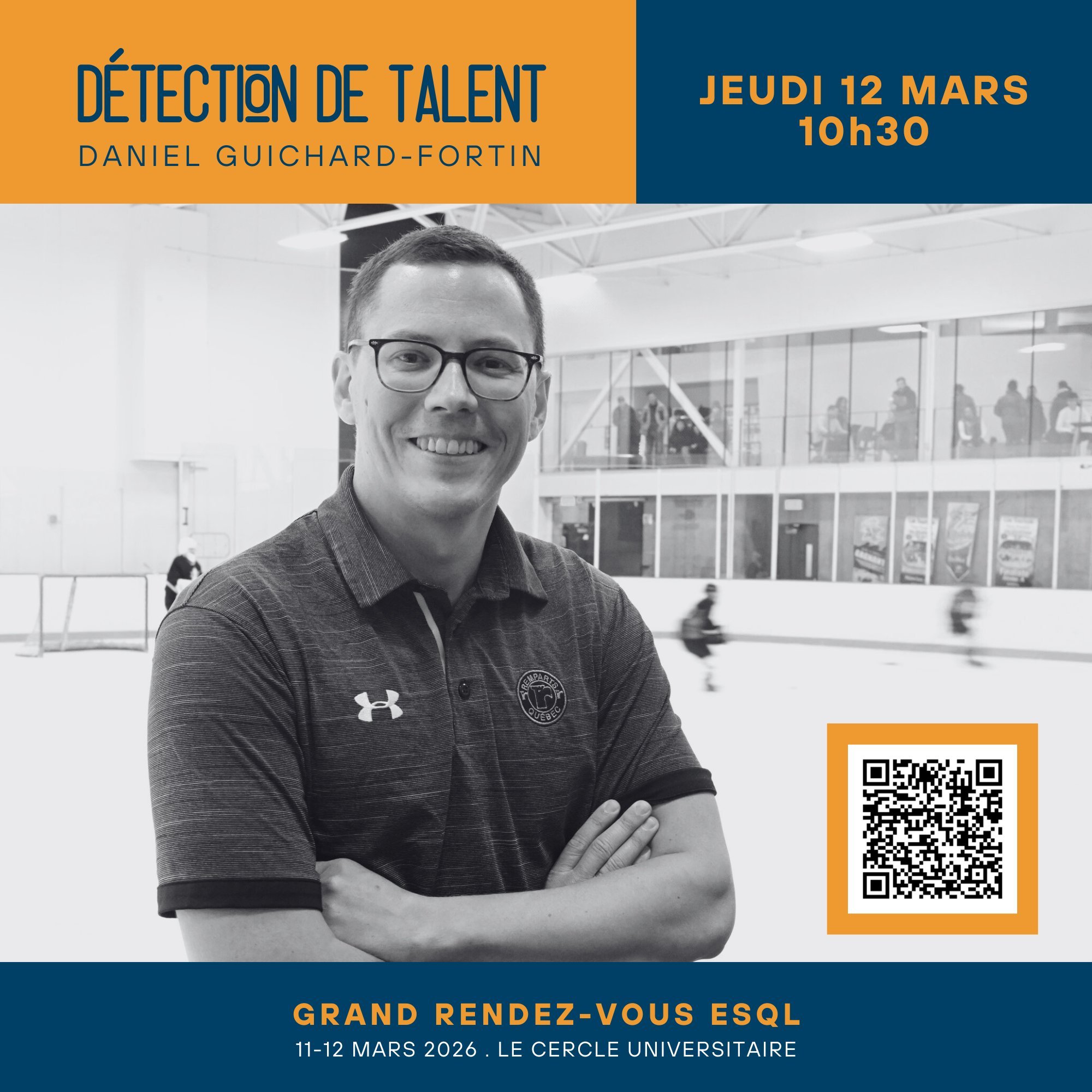 GRAND RENDEZ-VOUS ESQL
D&eacute;veloppement sportif 360&deg; : Sant&eacute;, Science, Performance

🎤 Daniel Fortin-Guichard
Jeudi 12 mars | 10 h 30
🎯 D&eacute;tection de talent

Psychologue du sport, le Dr Daniel Fortin-Guichard est sp&eacute;ciali