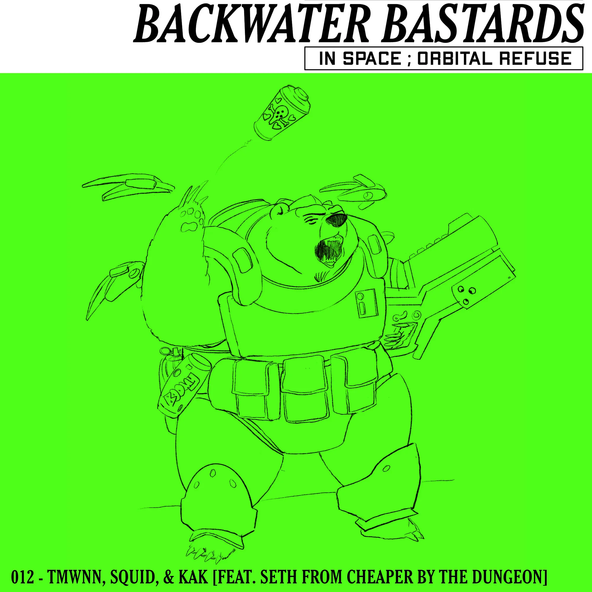 012 - TMWNN, Squid, &amp; KAK [feat. SETH from Cheaper by the dungeon]