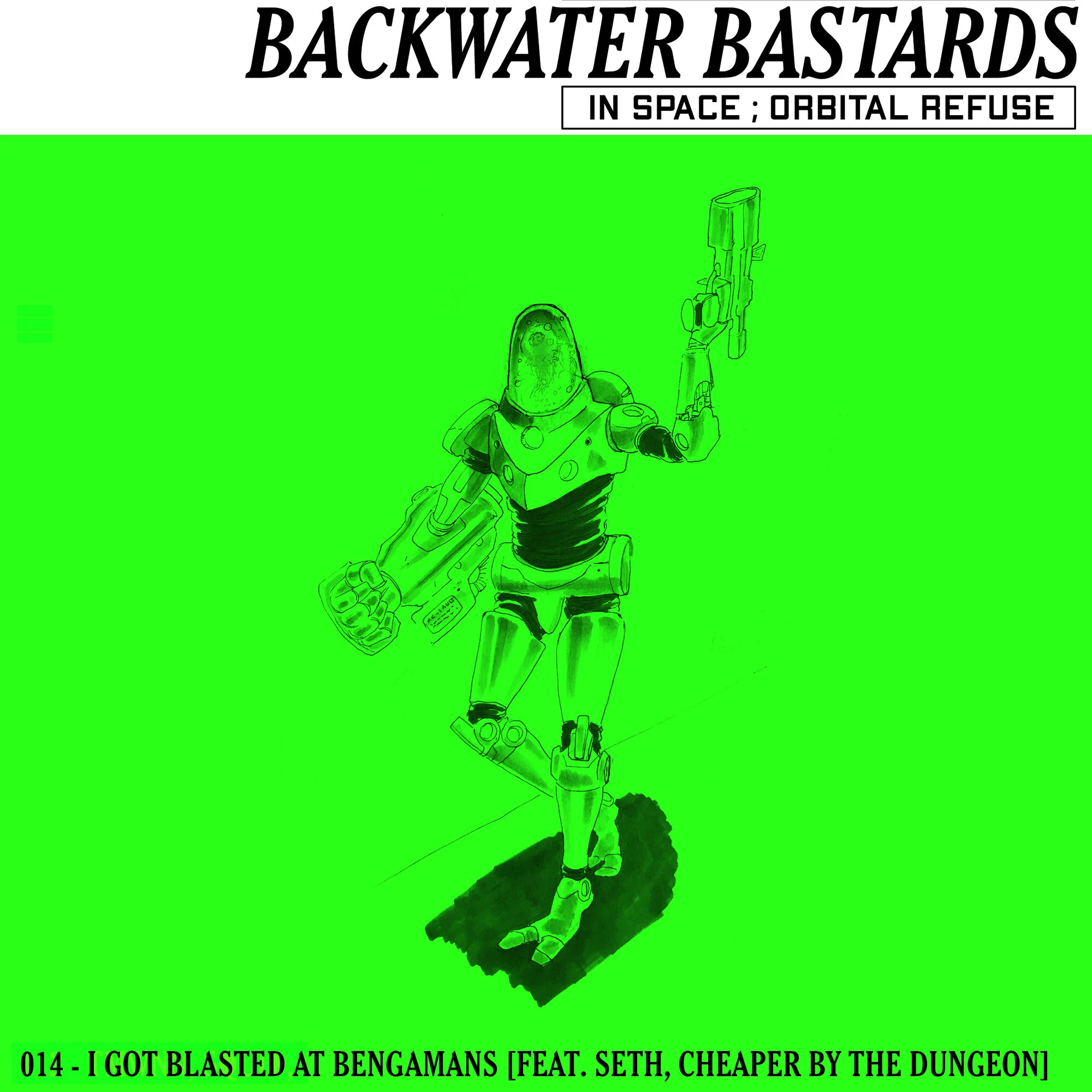 014 - I Got Blasted at Bengamans [feat. SETH from Cheaper by the dungeon]