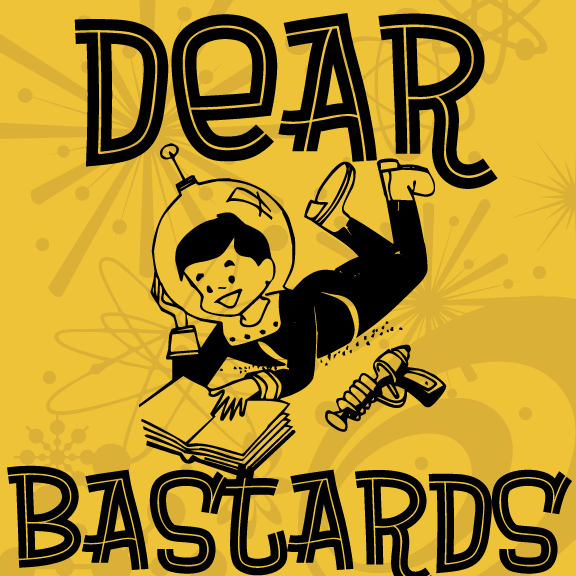 Dear Bastards