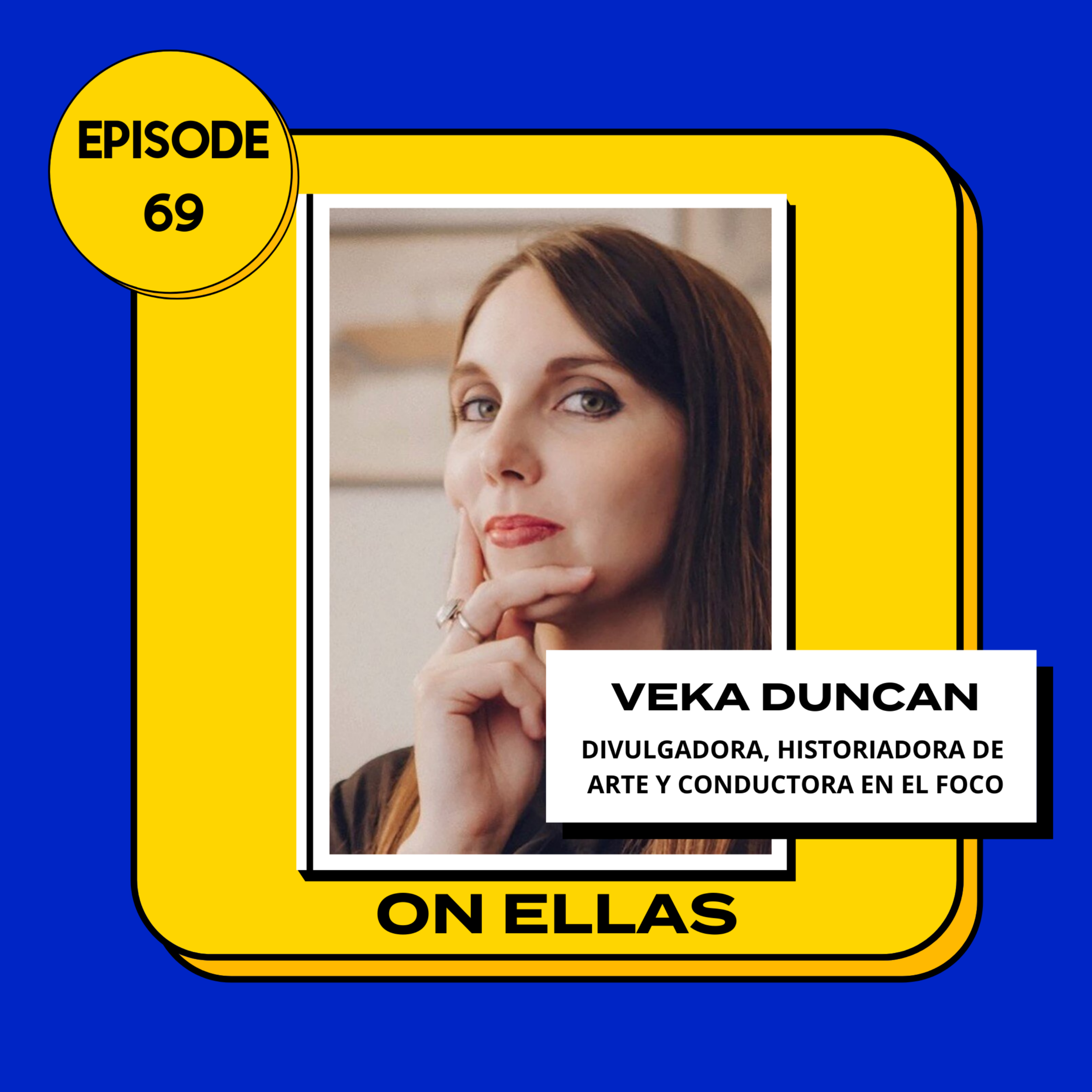La Importancia de Divulgar y Difundir la Historia del Arte con Veka Duncan