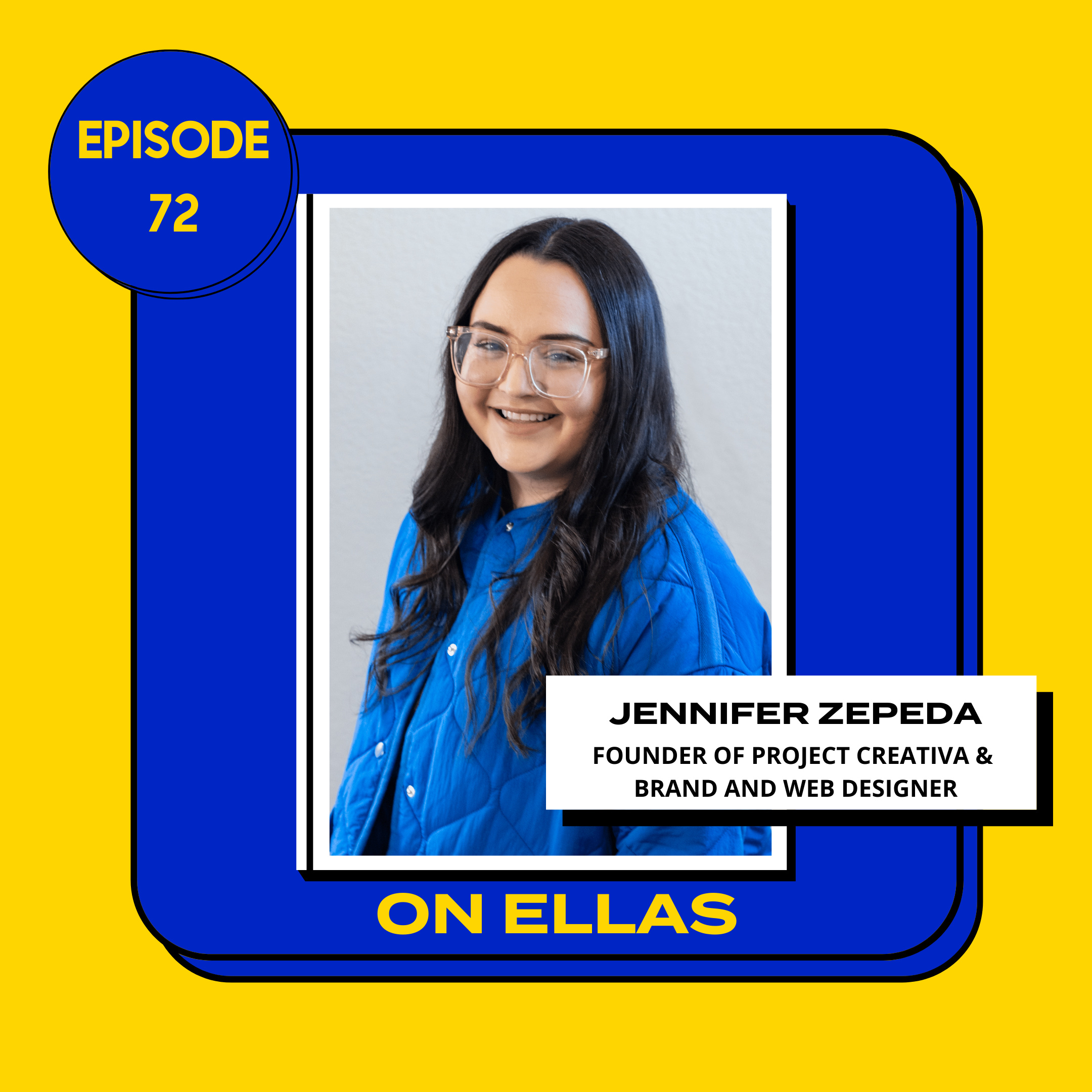 Amplifying Your Brand with an Inspiring Latina Community with Jennifer Zepeda of Project Creativa
