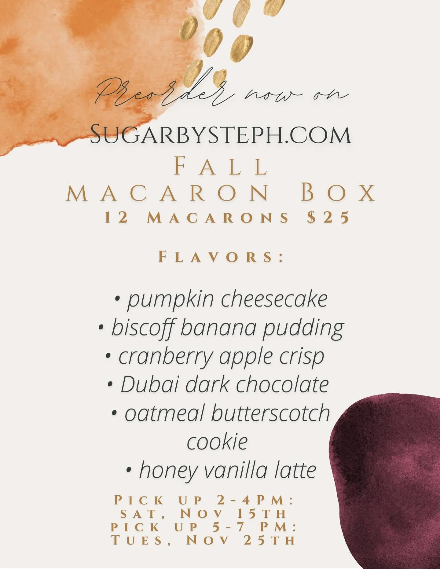 I didn&rsquo;t have time to do any Halloween sales this year 😩, so I&rsquo;m thinking ahead now for Thanksgiving! 😄 

Pre-order your Fall &lsquo;25 Macaron Box on sugarbysteph.com, and either pick up Nov 15th if you just want some macarons for when