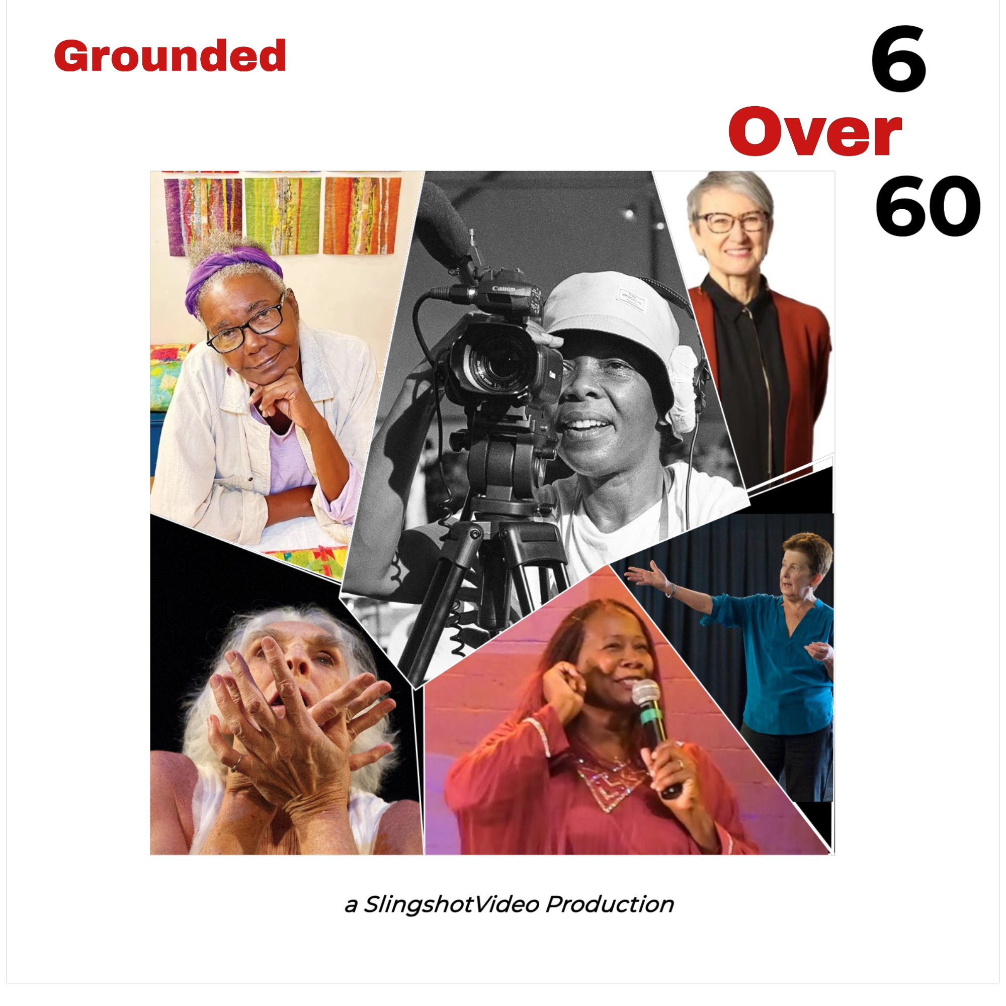 Grounded: 6 Over 60