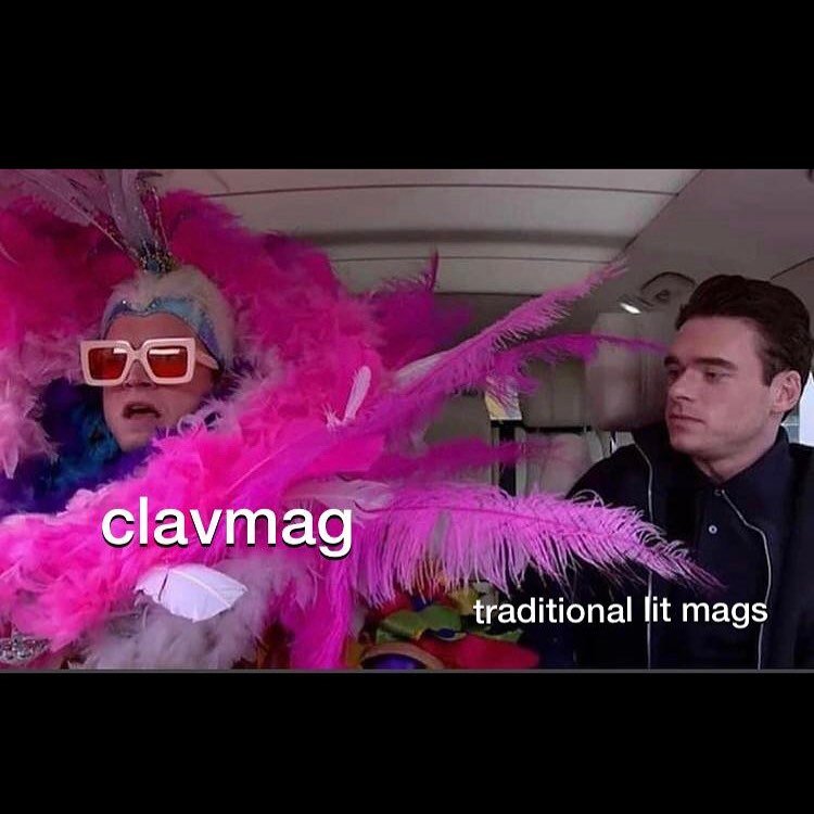 CLAVMAG UPDATE TIME: post Covid we&rsquo;ve been trying to rlly get our shit together and sort out clavmag issue 7. we hope it&rsquo;ll be with you soon. in the meantime, here&rsquo;s a meme I made to remind u of the reason we exist 💓 comment &ldquo