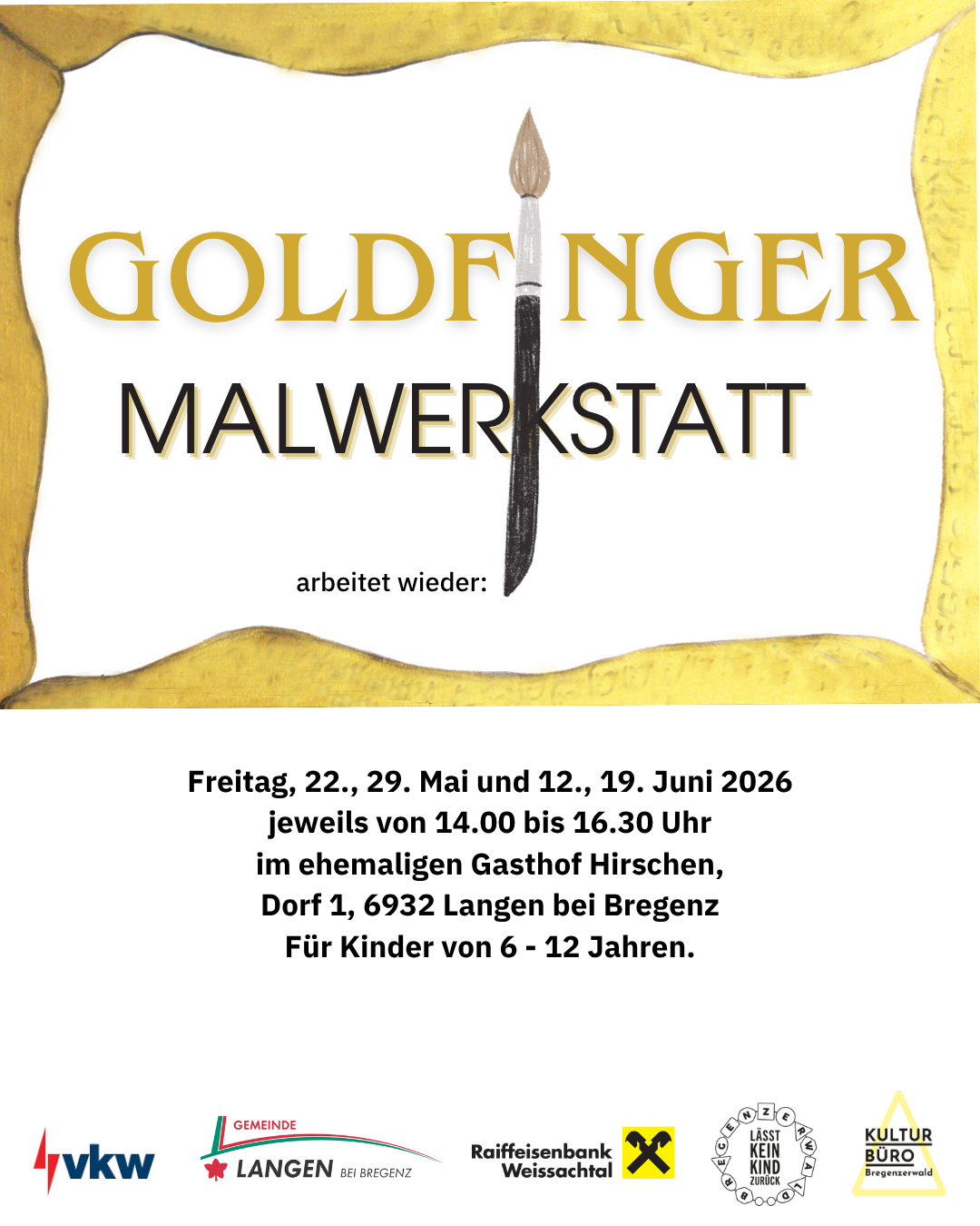 Goldfinger Malwerkstatt Mai 2026, arbeitet wieder …