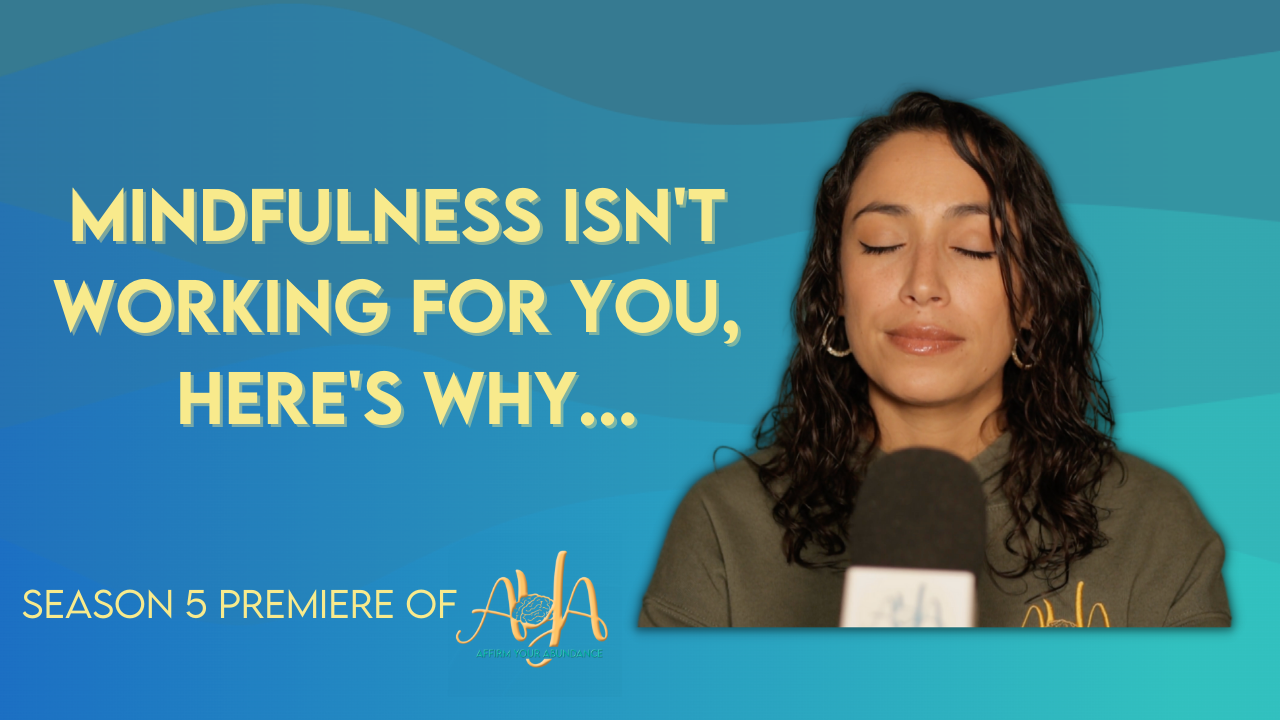 Why Mindfulness Isn't Working For You 