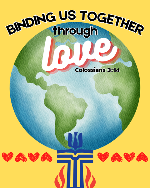 Illustration of the Earth with the phrase 'Binding us together through love' and a Bible verse reference Colossians 3:14, surrounded by red hearts.