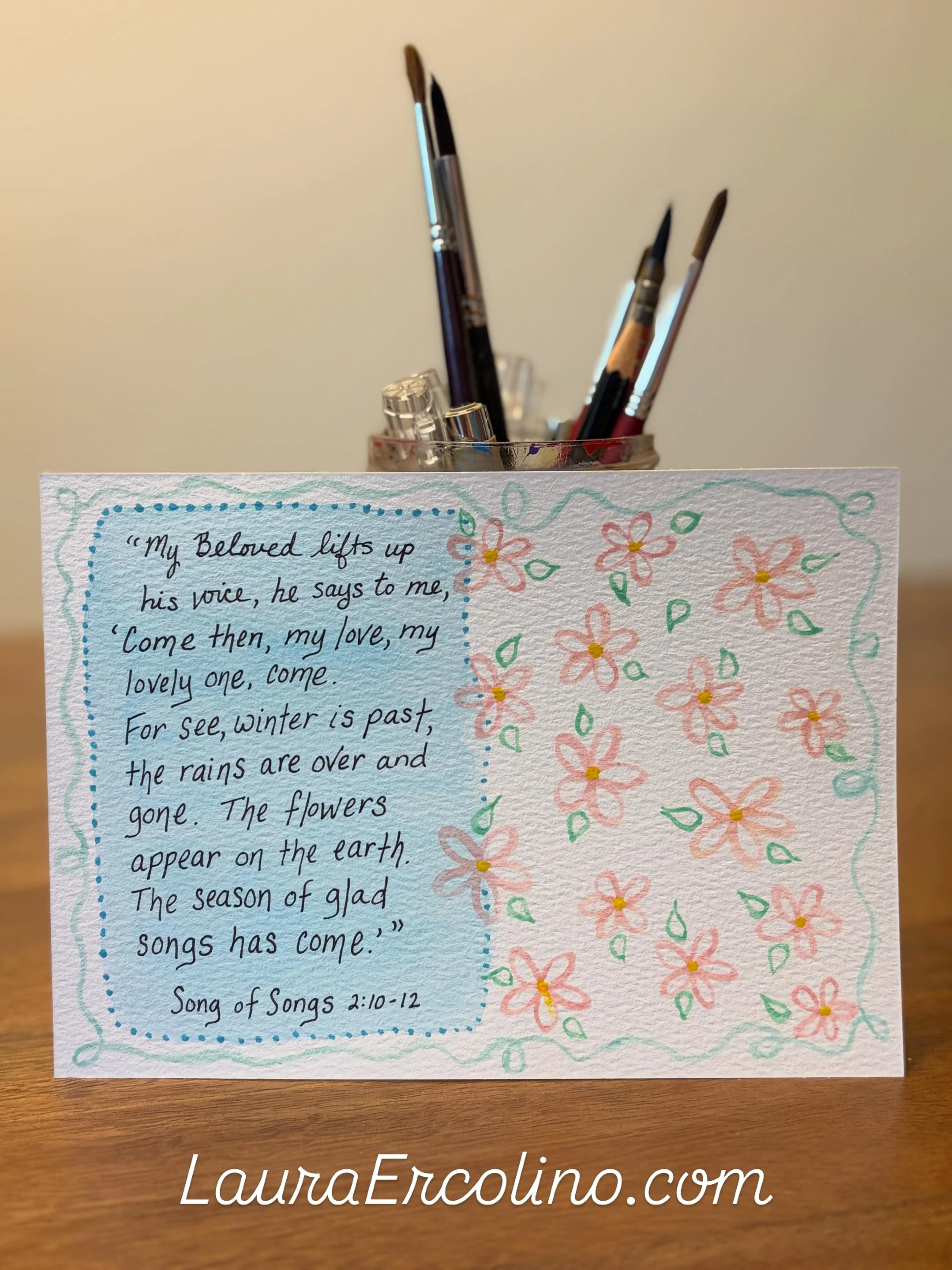 The Song of Songs and my watercolors equals peace. 

#scripture #scriptureoftheday #watercolorart #christianart #faithandart
