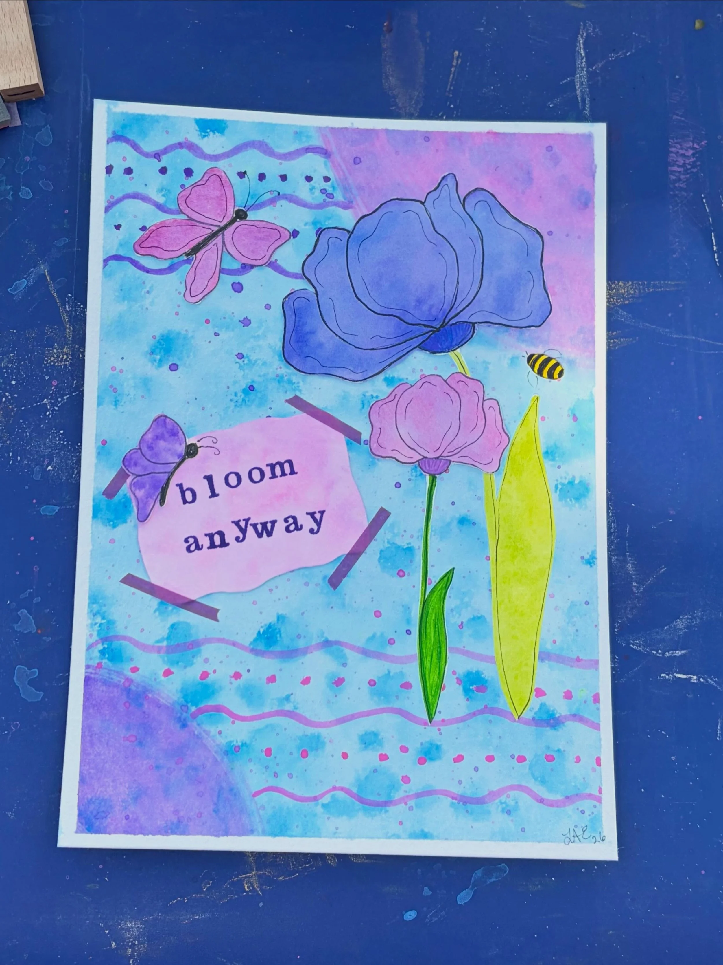 The first watercolor collage made with my granddaughters&rsquo; help is done! 🦋🌷

&ldquo;Bloom Anyway&rdquo; 

Bloom despite all the circumstances and people who try to trample you. Bloom despite your own self-doubt and fears. Bloom in Jesus&rsquo;