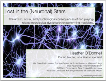 Lost in the (Neuronal) Stars. Presented at the Performing Arts Medical Association Symposium, Weill-Cornell Medical Center, New York, NY July 2016 (Copy)