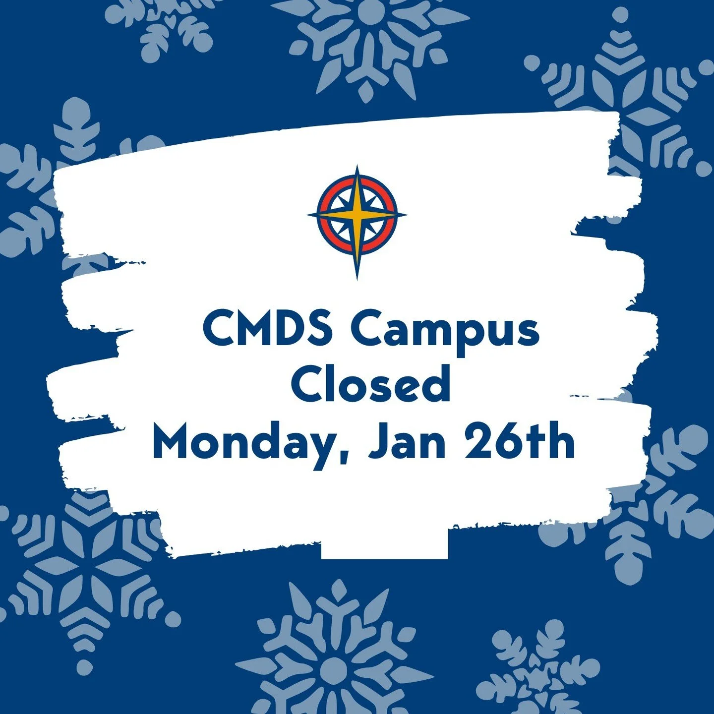 ❄️ Weather Update ❄️
Due to predicted winter weather on Sunday and continued freezing temperatures, CMDS will be closed on Monday, January 26th. We will continue to monitor conditions and share updates as needed. Stay safe and warm!