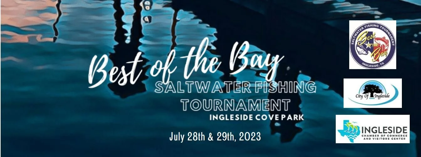 Best of the Bay Saltwater Fishing Tournament — Ingleside Texas Chamber