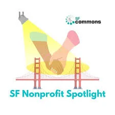 SF Nonprofit Spotlight Ep. 2 -- LavaMaeX and La Cocina