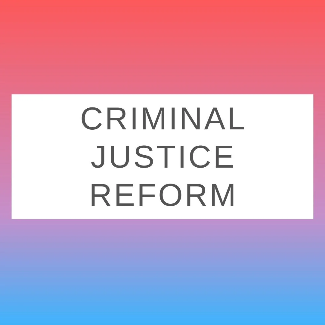 Criminal Justice Reform
