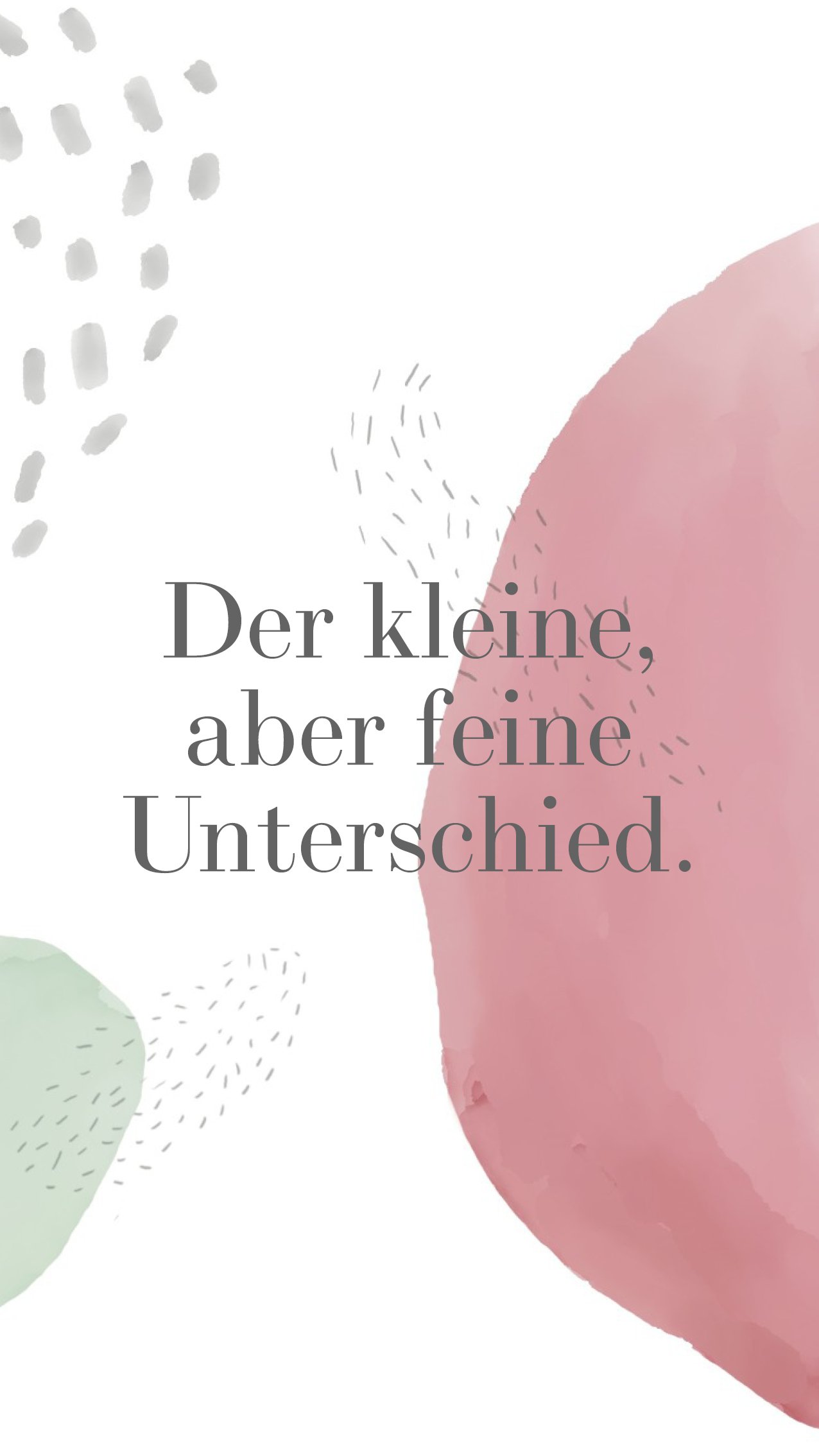 Der kleine, aber feine Unterschied.